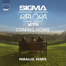 Sigma, Rita Ora: Coming Home (Parallel Remix)