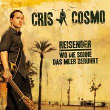 Cris Cosmo: Der Sonne zu (Live & Unplugged)