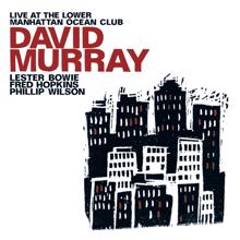 David Murray: Murray, David: Live at the Lower Manhattan Ocean Club