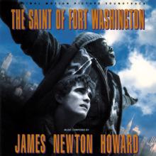 James Newton Howard: The Saint Of Fort Washington (Original Motion Picture Soundtrack) (The Saint Of Fort WashingtonOriginal Motion Picture Soundtrack)