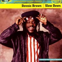 Dennis Brown: Slow Down