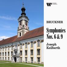 Joseph Keilberth: Bruckner: Symphonies Nos. 6 & 9