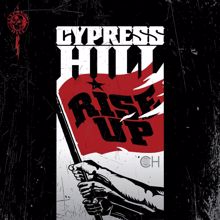 Cypress Hill, Tom Morello: Rise Up