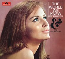 Bert Kaempfert: The World We Knew (Remastered)