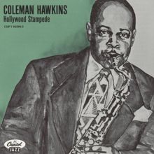Coleman Hawkins: Hollywood Stampede