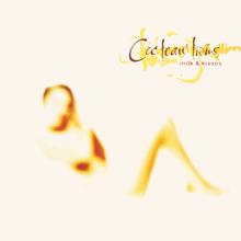 Cocteau Twins: Milk & Kisses (Remastered 2024)