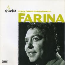 Rafael Farina: El Rey Gitano Por Fandangos