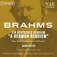 Bruno Walter: Ein Deutsches Requiem "A de Requiem"