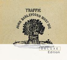 Traffic: John Barleycorn Must Die Deluxe Edition