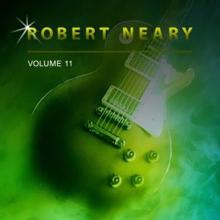 Robert Neary: Robert Neary, Vol. 11