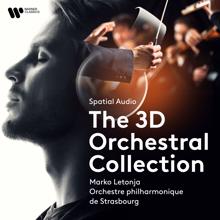 Orchestre philharmonique de Strasbourg: Spatial Audio - The 3D Orchestral Collection
