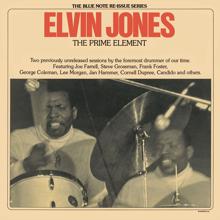 Elvin Jones: The Prime Element