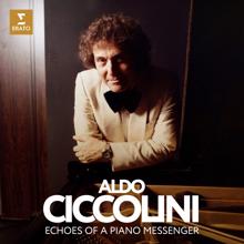 Aldo Ciccolini: Echoes of a Piano Messenger