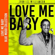 John Lee Williamson: Love Me Baby (Blue Mood Collection)