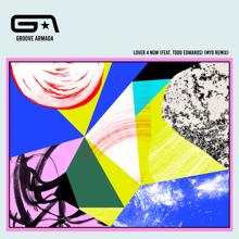 Groove Armada: Lover 4 Now (feat. Todd Edwards) (Myd Remix)