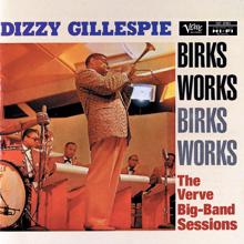 Dizzy Gillespie: Birks Works:  The Verve Big-Band Sessions