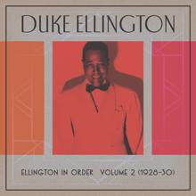 Duke Ellington: Ellington In Order, Volume 2 (1928-30)