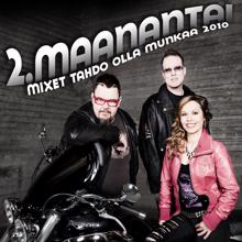 2. Maanantai: Mixet Tahdo Olla Munkaa 2010