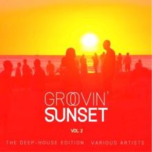 Various Artists: Groovin' Sunset (The Deep-House Edition), Vol. 2