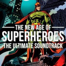 Movie Sounds Unlimited: The New Age of Superheroes