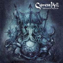 Cypress Hill: Blood on My Hands Again