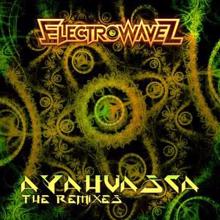 ElectrowaveZ: Ayahuasca