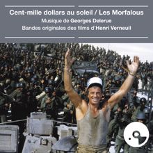 Georges Delerue: Cent mille dollars au soleil / Les Morfalous