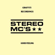Stereo MC's: Good Feeling