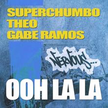 Superchumbo, Theo, Gabe Ramos: Ooh La La