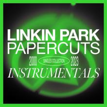 Linkin Park: Papercuts: Instrumentals