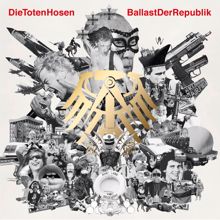 Die Toten Hosen: Ballast der Republik