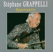 Stéphane Grappelli: Opportunity