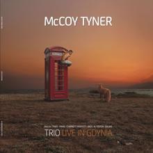 McCoy Tyner: Trio Live in Gdynia(Live)