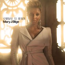 Mary J. Blige: Stairway To Heaven