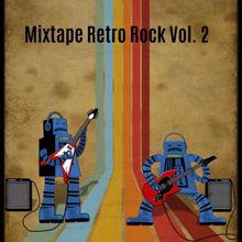 Various Artists: Mixtape Retro Rock, Vol. 2