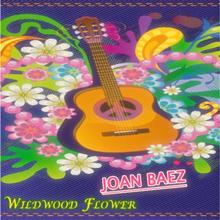 Joan Baez: Wildwood Flower