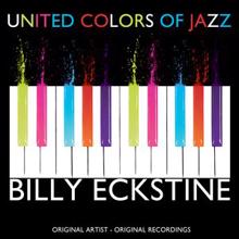 Billy Eckstine: United Colors of Jazz