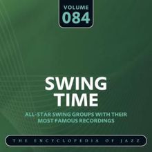 Lester Young: Swing Time - The Encyclopedia of Jazz, Vol. 84