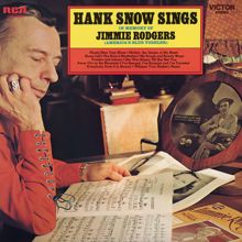 Hank Snow: Sings In Memory of Jimmie Rodgers (America's Blue Yodeler)