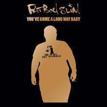 Fatboy Slim: You've Come a Long Way Baby (10th Anniversary Edition)
