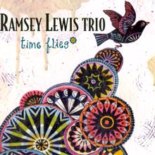 Ramsey Lewis Trio: Time Flies