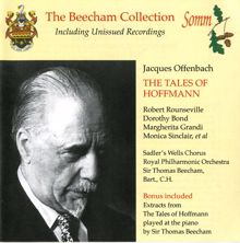 Thomas Beecham: Les contes d'Hoffmann (The Tales of Hoffmann)*: Act III: Are you ill? (Hoffmann, Antonia, Crespel, Frantz, Dr. Miracle)