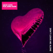 David Guetta: Don't Leave Me Alone (feat. Anne-Marie)