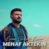 Menaf Aktekin: Evîna Serhedê Ewwe