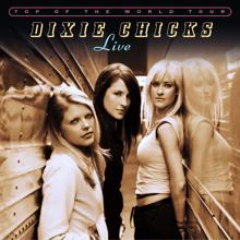 The Chicks: White Trash Wedding (Live - 2003)