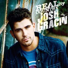 Josh Gracin: Josh Gracin - REALity Country