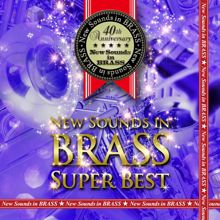 Tokyo Kosei Wind Orchestra: New Sounds in BRASS SUPER BEST Digital Edition