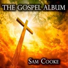 Sam Cooke: The Gospel Album