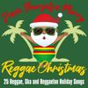 Various Artists: Have Yourself a Merry Reggae Christmas: 25 Reggae, Ska and Reggaeton Holiday Songs