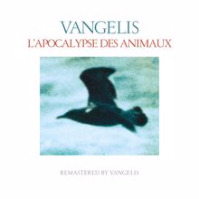 Vangelis: L'apocalypse des animaux (Remastered)